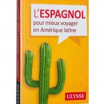 L'espagnol pour mieux voyager en Amérique latine