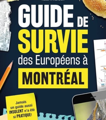 Guide de survie des Européens à Montréal