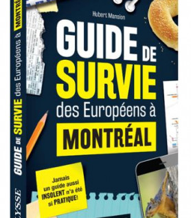 Guide de survie des Européens à Montréal