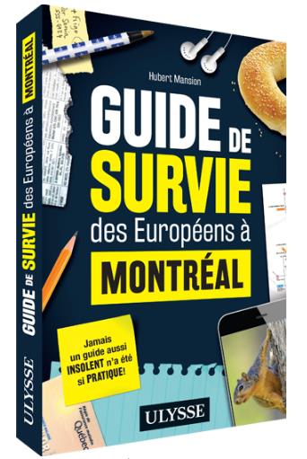 Guide de survie des Européens à Montréal