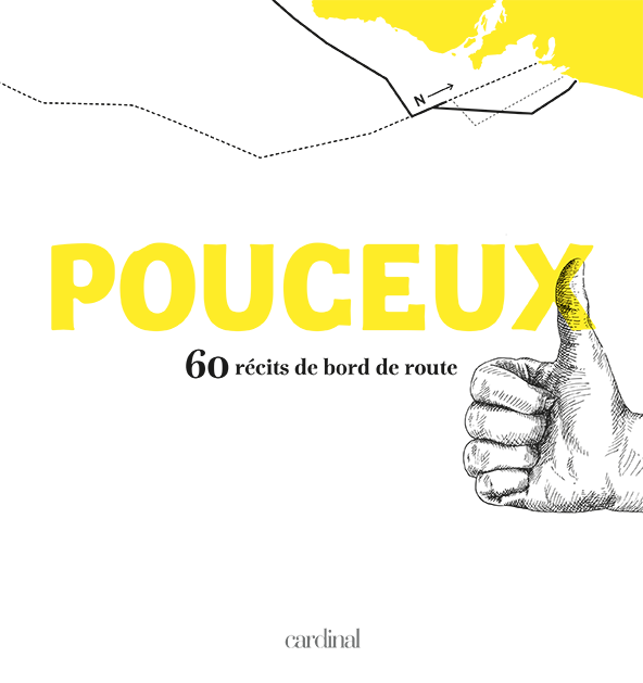 Pouceux – Récits de bord de route