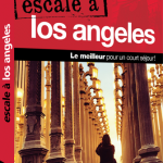 Guide Ulysse : Escale à Los Angeles