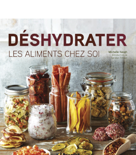 Déshydrater les aliments chez soi
