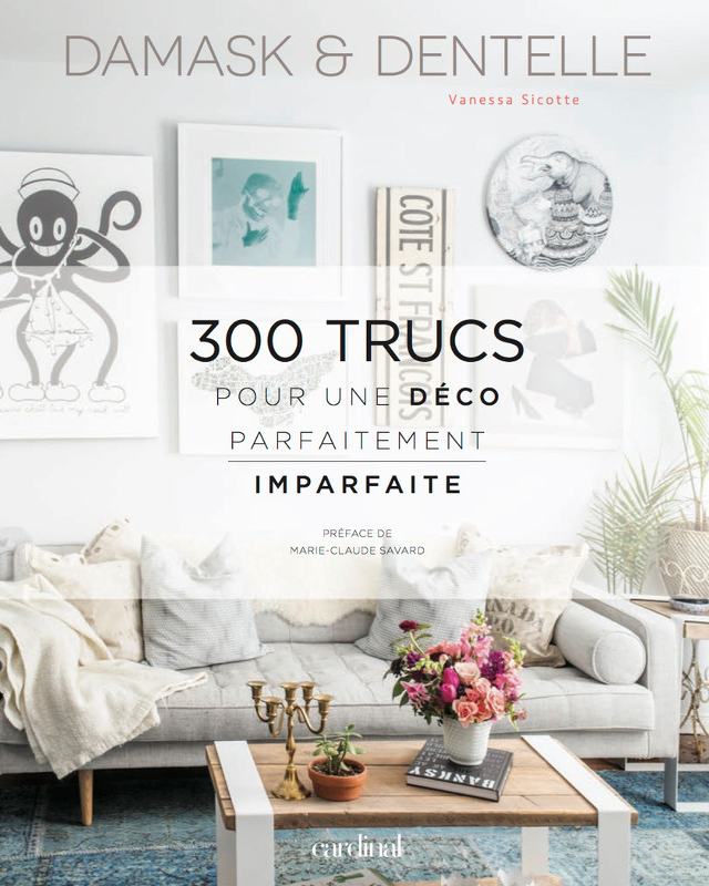 Damask & Dentelle : 300 trucs déco