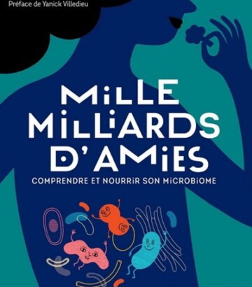 Mille milliards d’amies – Comprendre et nourrir son microbiome (Livre numérique)