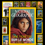 National Geographic - Une fenêtre sur le monde