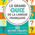 Le grand quiz de la langue français