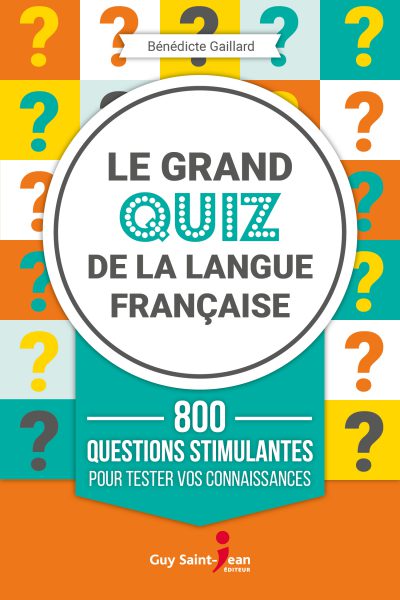 Cliquez ici pour acheter Le grand quiz de la langue français