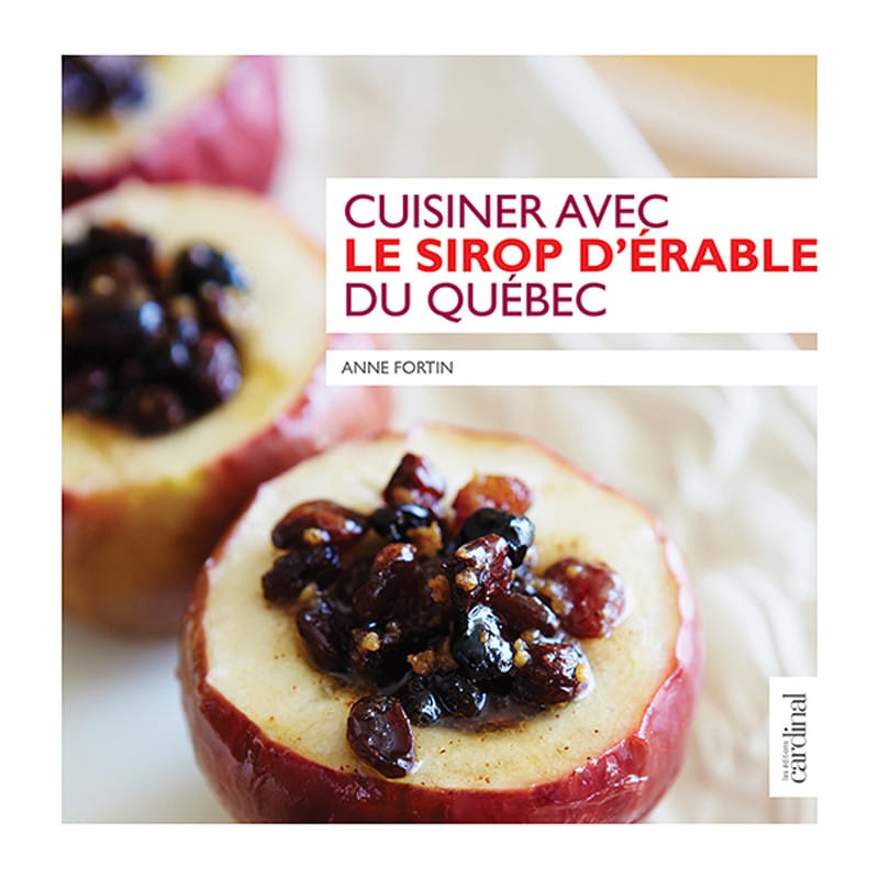 Cuisiner avec le sirop d’érable du Québec