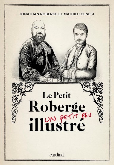 Le Petit Roberge (un petit peu) illustré