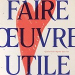 Faire oeuvre utile