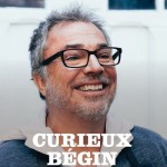 Curieux Bégin - 10 ans de cuisine, plaisir et vino