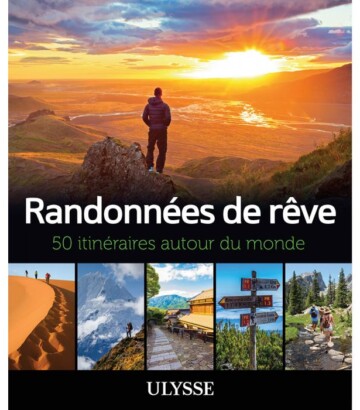 Randonnées de rêve – 50 itinéraires autour du monde