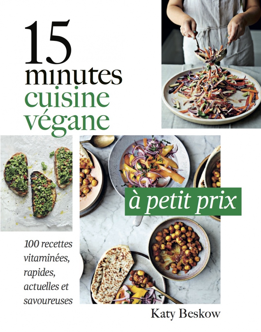 15 minutes – Cuisine végane à petit prix