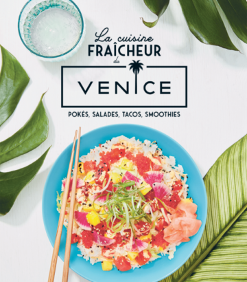 La cuisine fraîcheur du Venice