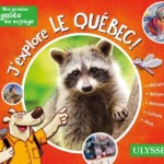 Mon premier guide de voyage au Québec