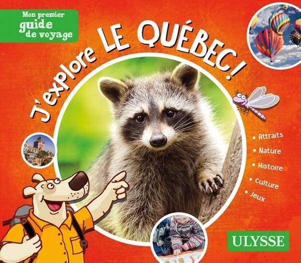 Mon premier guide de voyage au Québec