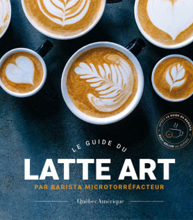 Le guide du Latte Art