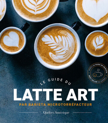 Le guide du Latte Art