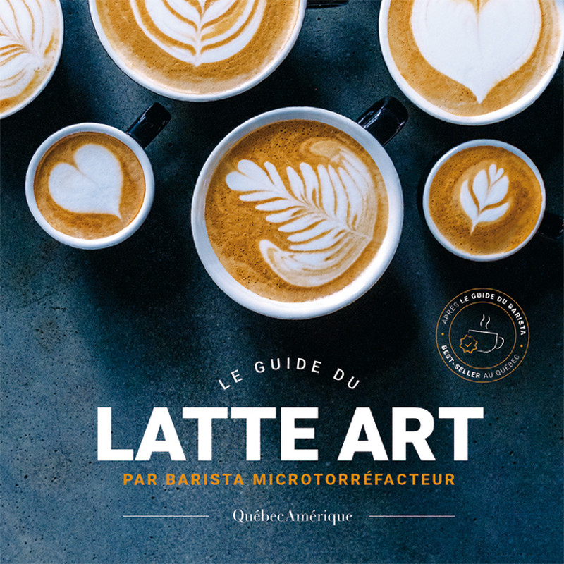 Cliquez ici pour acheter Le guide du Latte Art