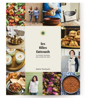 Les filles fattoush – La cuisine syrienne, une cuisine de coeur