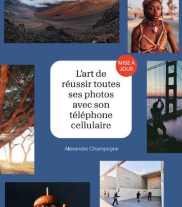 L’art de réussir ses photos de cellulaire