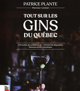 Tout sur les gins du Québec