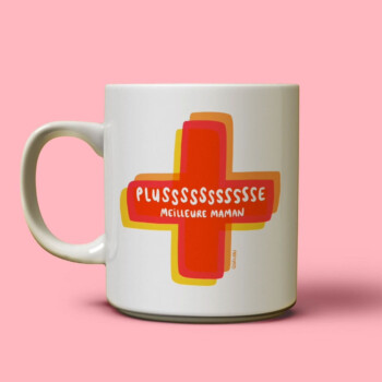 Tasse – Plussssssssssse meilleure maman