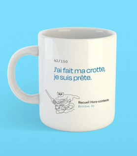 Tasse – J’ai fait ma crotte