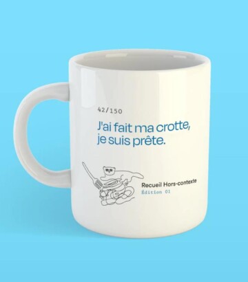 Tasse – J’ai fait ma crotte