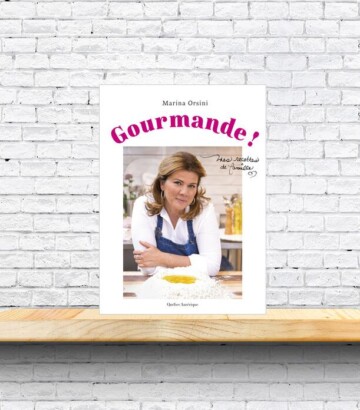 Gourmande! – Les recettes de Marina Orsini