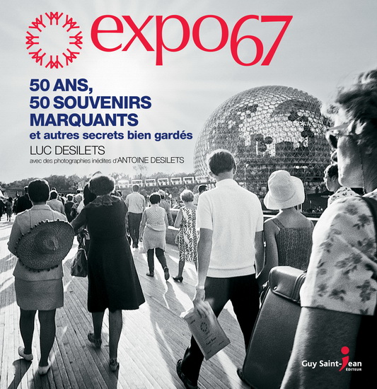 Cadeaux québécois - Expo 67, le livre.