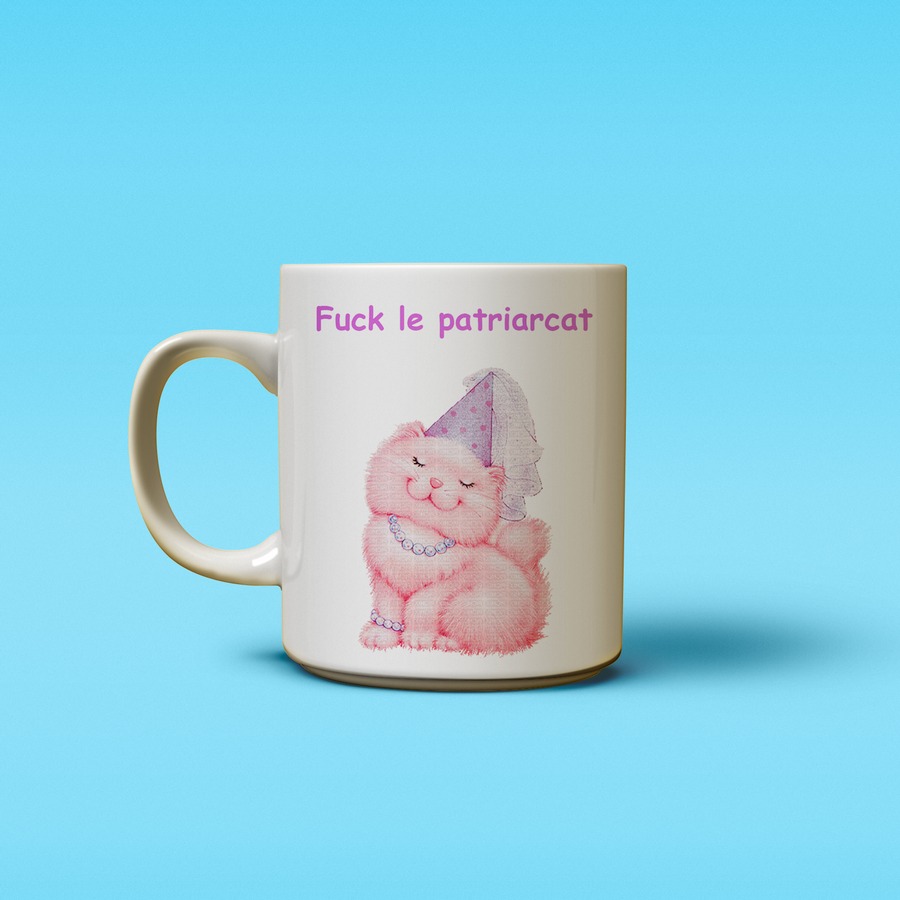 Tasse – F*ck le patriarcat