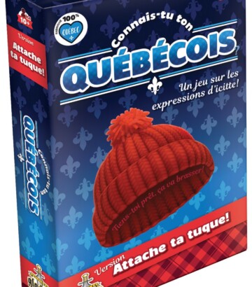 Connais-tu ton québécois – Attache ta tuque!