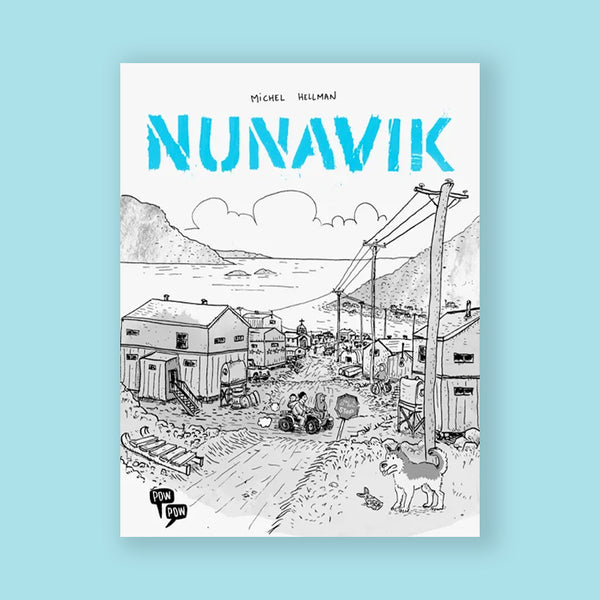 NUNAVIK – Michel Hellman