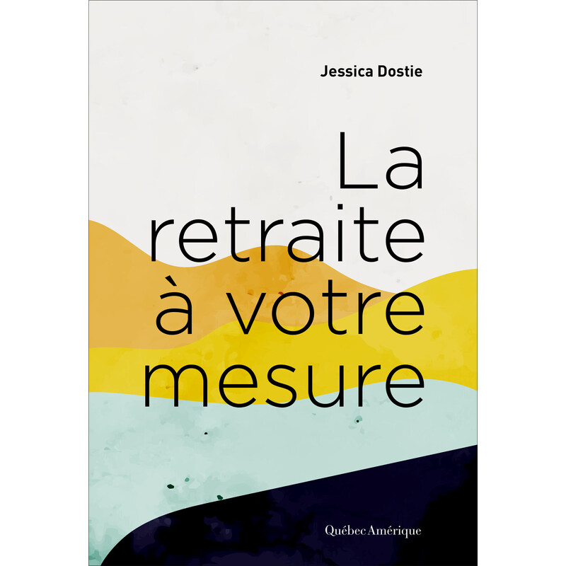 Livre – La retraite à votre mesure