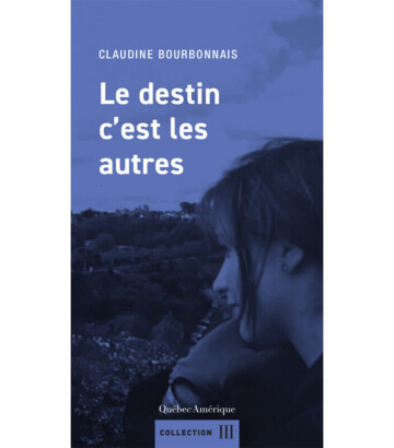 Livre – Le destin c’est les autres