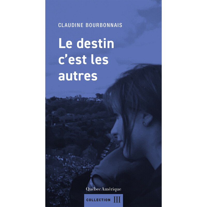 Livre – Le destin c’est les autres