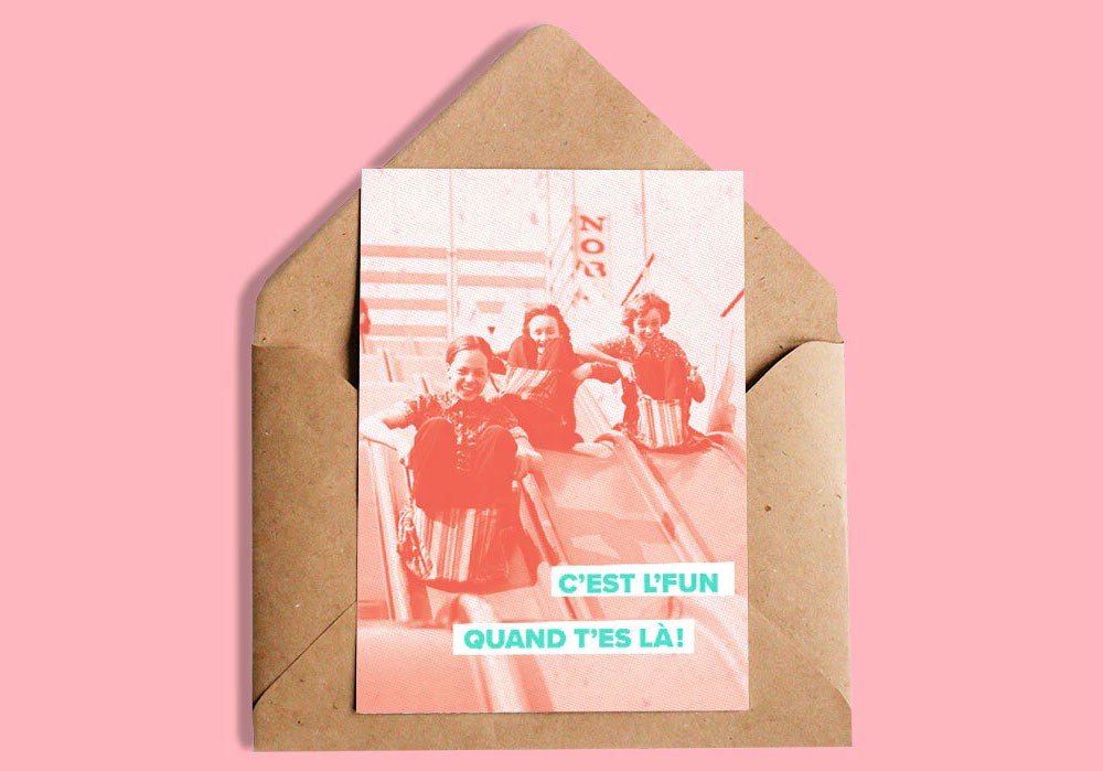 Carte c'est l'fun quand t'es là