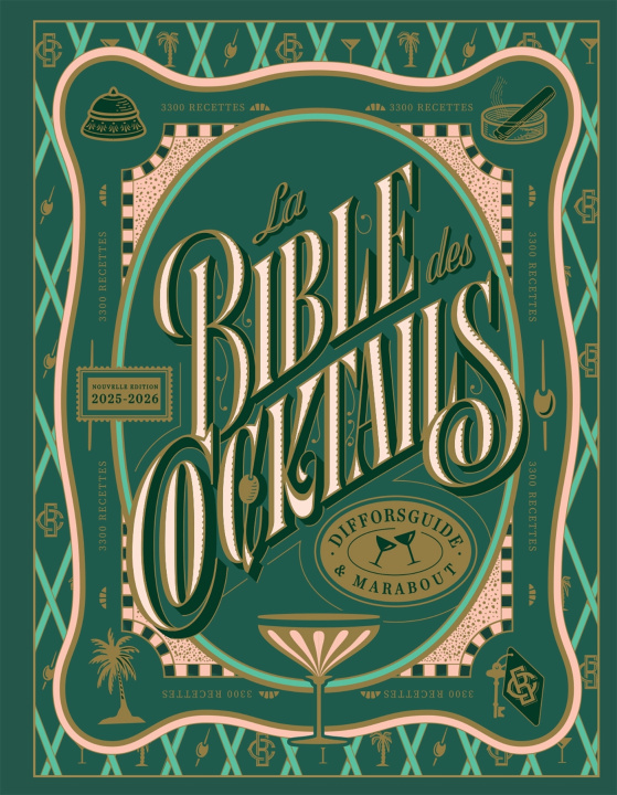La bible des cocktails – Édition 2025-2026