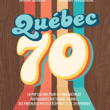 Livre : Québec 70