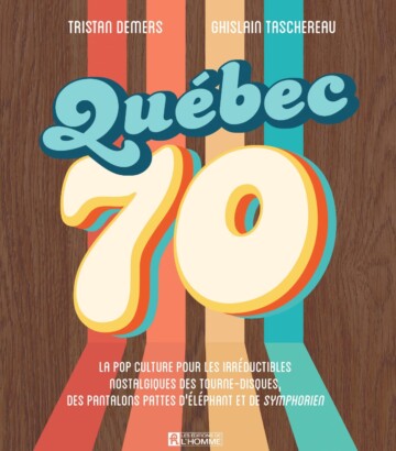Livre : Québec 70