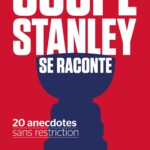 La coupe stanley se raconte