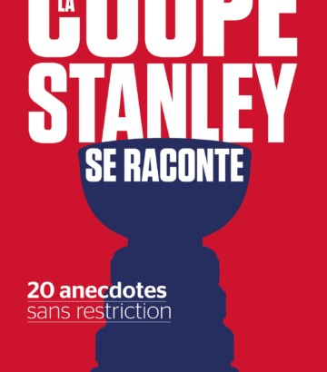 La coupe stanley se raconte