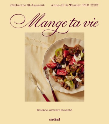 Mange ta vie – Editions Cardinal