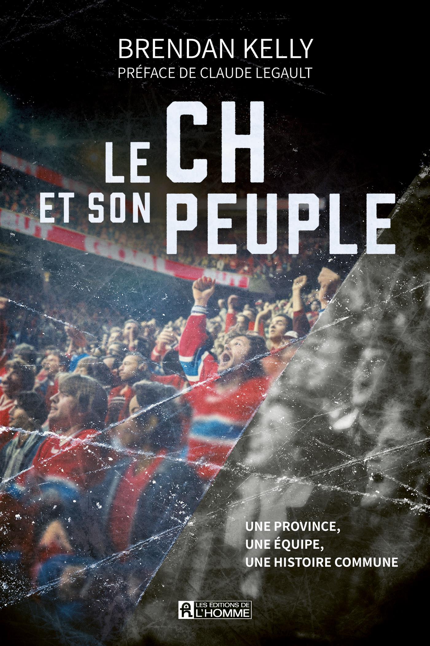 Livre Le CH et son peuple par Brendan Kelly